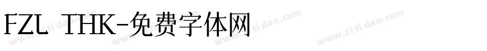 FZL THK字体转换